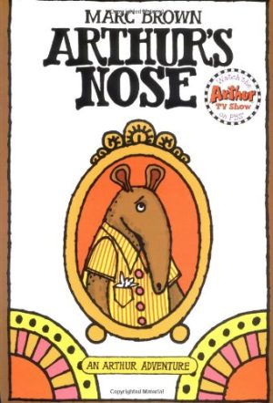 Arthur's Nose (An Arthur Adventure) [Paperback] Brown, Marc