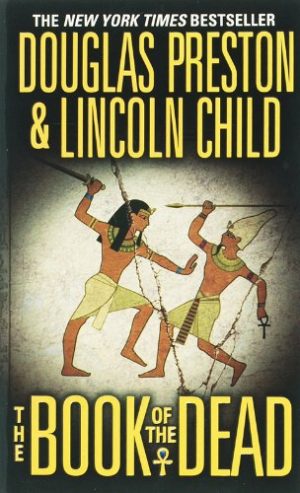 The Book of the Dead (Pendergast, Book 7) Preston, Douglas and Child, Lincoln