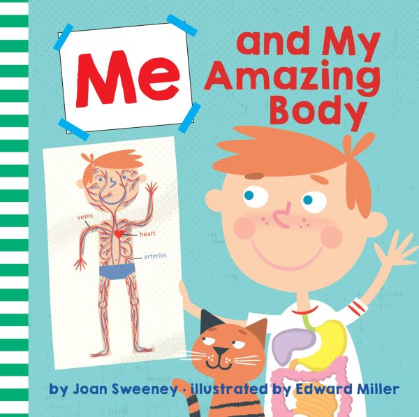 Me and My Amazing Body [Hardcover] Sweeney, Joan and Miller, Ed