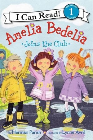 Amelia Bedelia Joins the Club (I Can Read Level 1) [Paperback] Parish, Herman and Avril, Lynne