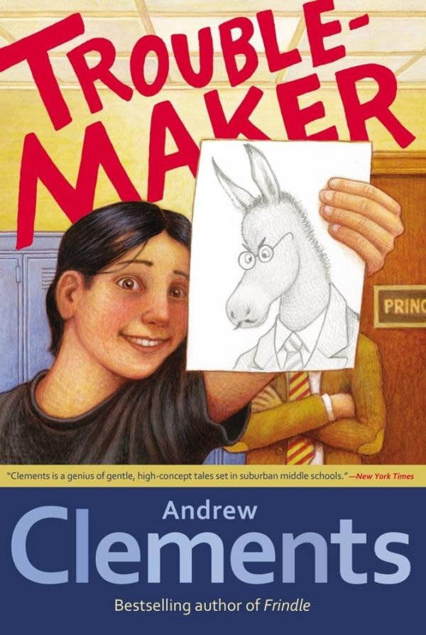Troublemaker [Paperback] Clements, Andrew and Elliott, Mark