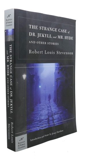 The Strange Case of Dr. Jekyll and Mr. Hyde and Other Stories Stevenson, Robert Louis and Davidson, Jenny