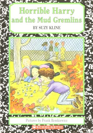 Horrible harry and the Mud Gremlins [Paperback] suzy-kline