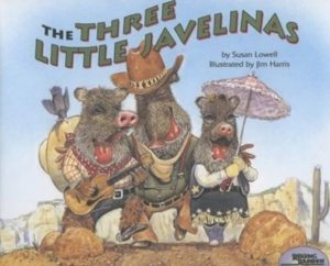 The Three Little Javelinas (Reading Rainbow Book) [Hardcover] Lowell, Susan and Harris, Jim