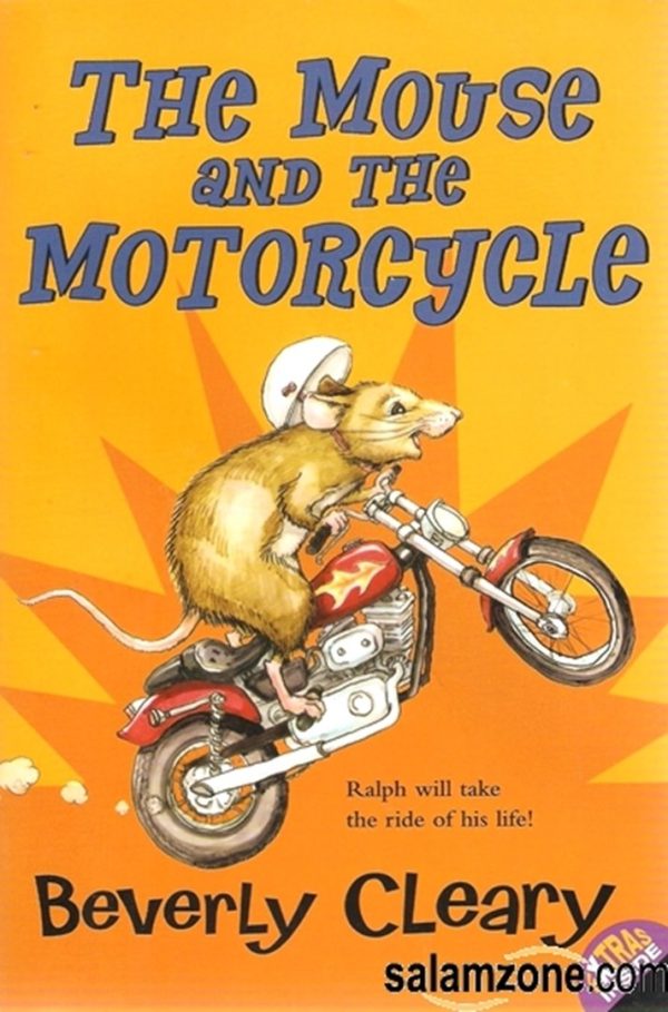 The Mouse and the Motorcycle Beverly Cleary