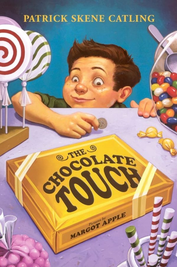 The Chocolate Touch [Paperback] Patrick Skene Catling and Margot Apple