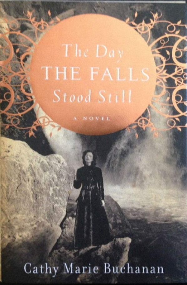 The Day the Falls Stood Still [Hardcover] Buchanan, Cathy Marie