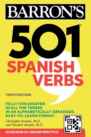 501 Spanish Verbs, Tenth Edition (Paperback or Softback) [Paperback] Barron's Educational Series; Kendris Ph.D., Christopher and Kendris Ph.D., Theodore