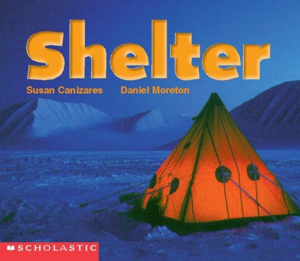 Shelter (Emergent Reader) (Social Studies Emergent Readers) Canizares, Susan