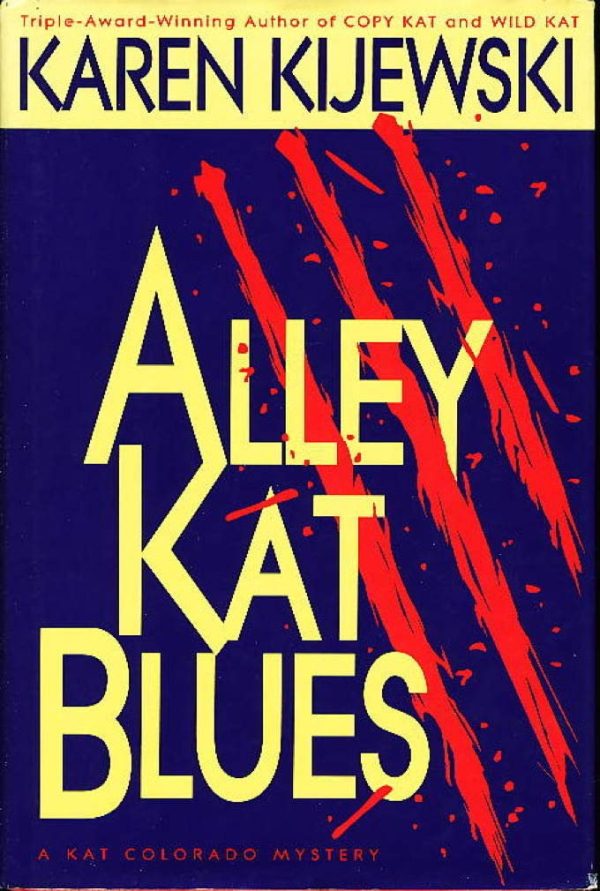 Alley Kat Blues Kijewski, Karen