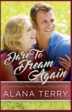 Dare to Dream Again (A Sweet Dreams Christian Romance) [Paperback] Terry, Alana