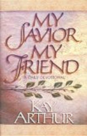 My Savior, My Friend Arthur, Kay