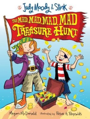 Judy Moody and Stink: The Mad, Mad, Mad, Mad Treasure Hunt by Megan McDonald (2010-04-27) [Paperback] Megan McDonald and Peter H. Reynolds
