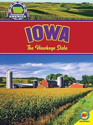 Iowa: The Hawkeye State (Discover America) [Library Binding] Winans, Jay