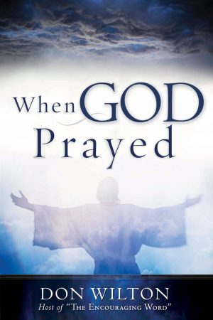 When God Prayed Wilton, Don