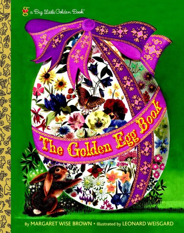 The Golden Egg Book (Big Little Golden Book) Brown, Margaret Wise and Weisgard, Leonard