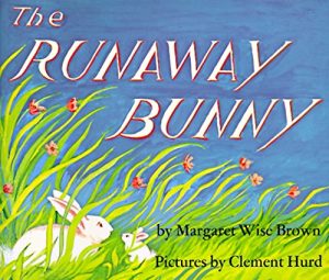 The Runaway Bunny Book and Tape Brown, Margaret Wise and Hurd, Clement