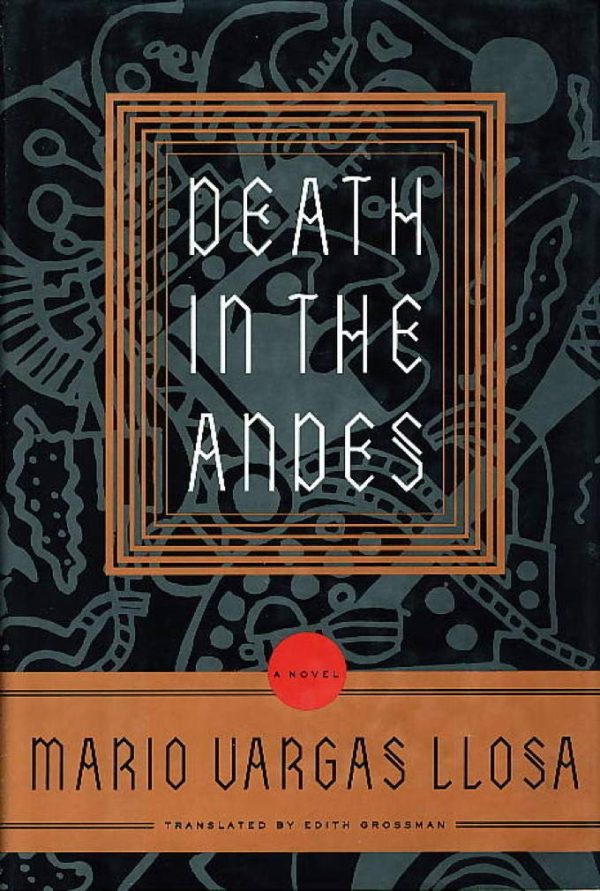 Death in the Andes Vargas Llosa, Mario and Grossman, Edith