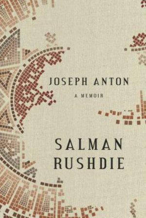 Joseph Anton: A Memoir [Hardcover] Rushdie, Salman