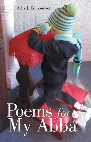 Poems for My Abba [Paperback] Edmondson, Arlis J