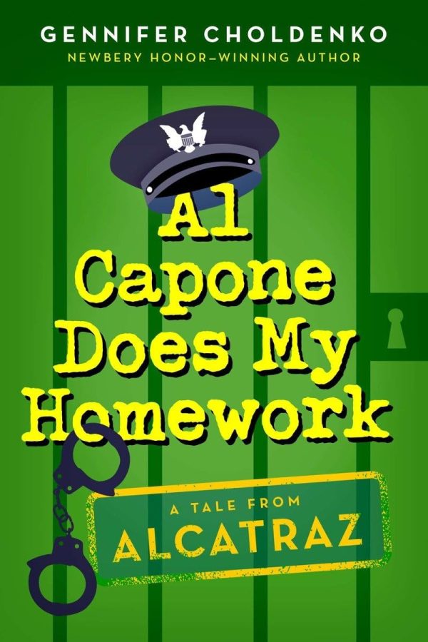 Al Capone Does My Homework (Tales from Alcatraz) Choldenko, Gennifer