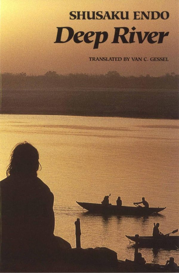 Deep River [Paperback] Endo, Shusaku and Gessel, Van C.