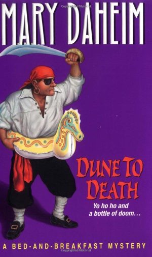 Dune to Death (A Bed-And-Breakfast Mystery) Daheim, Mary