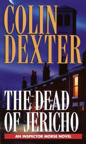 Dead of Jericho (Inspector Morse) [Mass Market Paperback] Dexter, Colin
