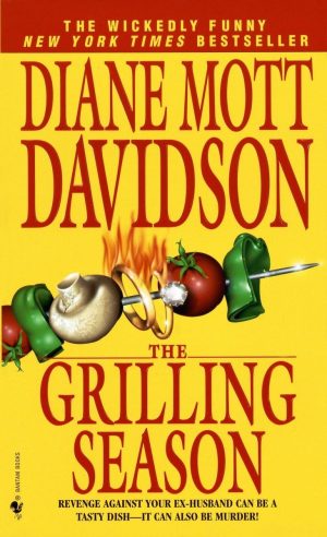 The Grilling Season (Goldy Culinary Mysteries, Book 7) Diane Mott Davidson