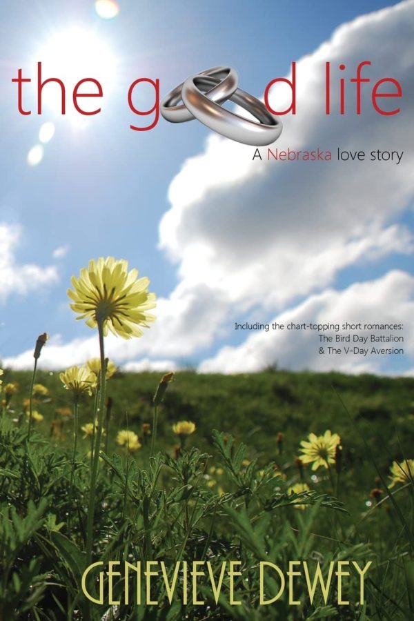 The Good Life [hardcover] Dewey, Genevieve