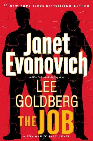 The Job (Fox and O'Hare) Janet Evanovich and Lee Goldberg