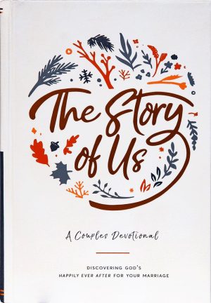 FAMILYLIFE The Story of Us - A Couples Devotional [Hardcover] FamilyLife