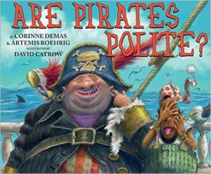 Are Pirates Polite? [Paperback] Roehrig, Artemis ; Demas, Corinne
