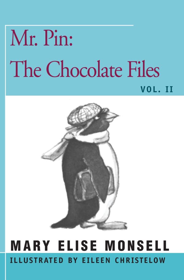Mr. Pin: The Chocolate Files: Vol. II (Mr. Pin, 2) [Paperback] Monsell, Mary Elise