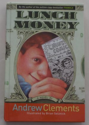 Lunch Money [Hardcover]