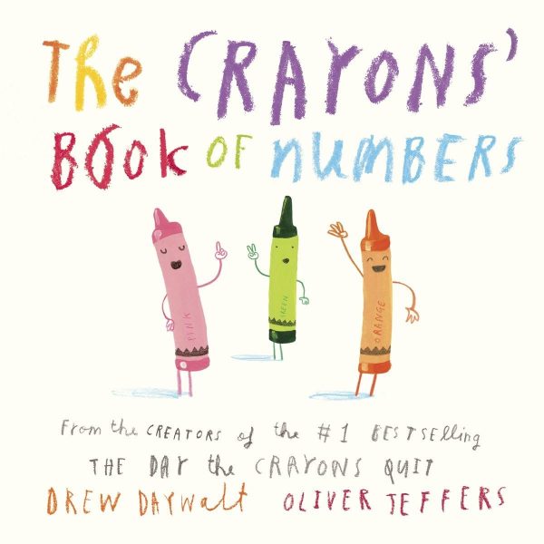 The Crayons' Book of Numbers [Board book] Daywalt, Drew and Jeffers, Oliver
