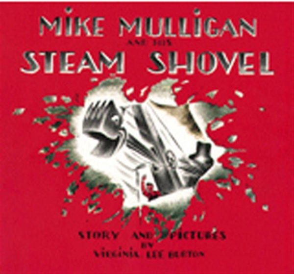 Mike Mulligan and His Steam Shovel (Sandpiper Books) [Paperback] Burton, Virginia Lee