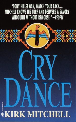 Cry Dance: A Novel [Mass Market Paperback] Mitchell, Kirk