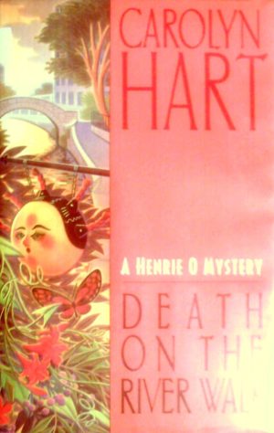 Death on the River Walk Hart, Carolyn