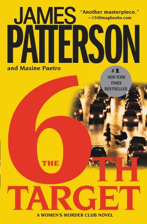 The 6th Target (Women's Murder Club) [Paperback] Patterson, James and Paetro, Maxine