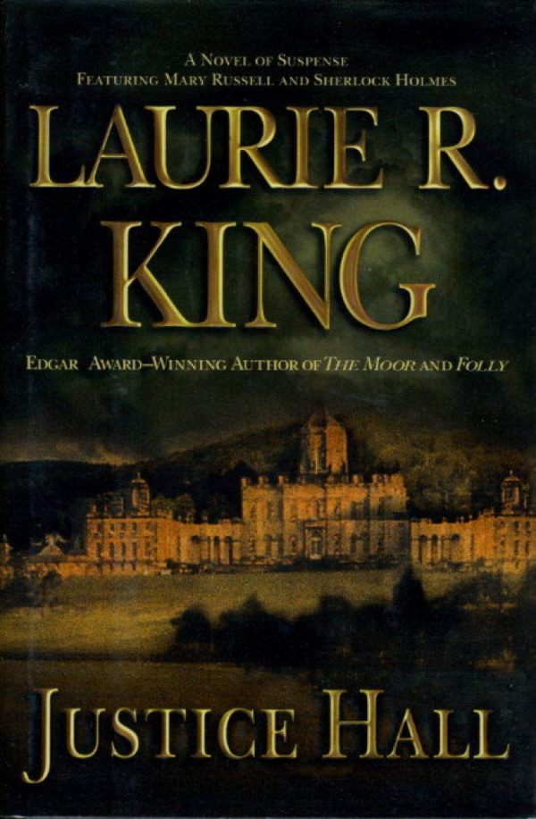 Justice Hall [Hardcover] King, Laurie R.