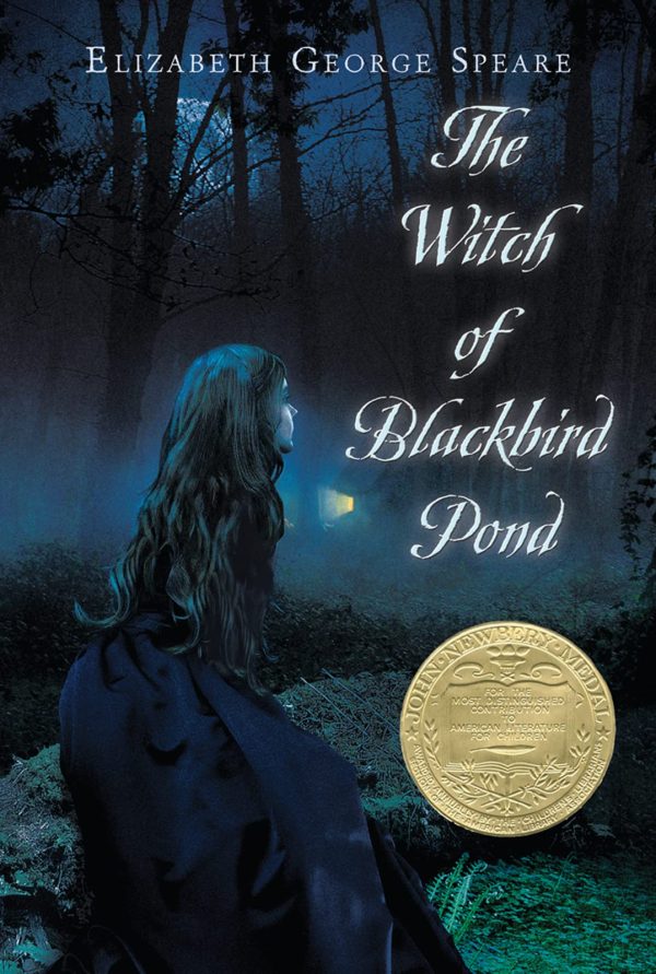 The Witch of Blackbird Pond: A Newbery Award Winner [Paperback] Speare, Elizabeth George