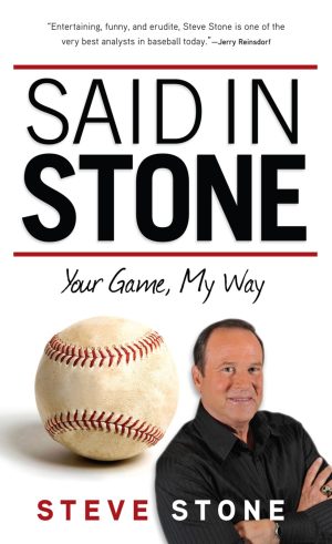Said in Stone: Your Game, My Way [Hardcover] Stone, Steve