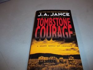 Tombstone Courage (Joanna Brady Mysteries, 2) [Mass Market Paperback] Jance, J. A