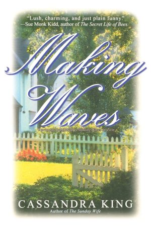 Making Waves [Paperback] King, Cassandra