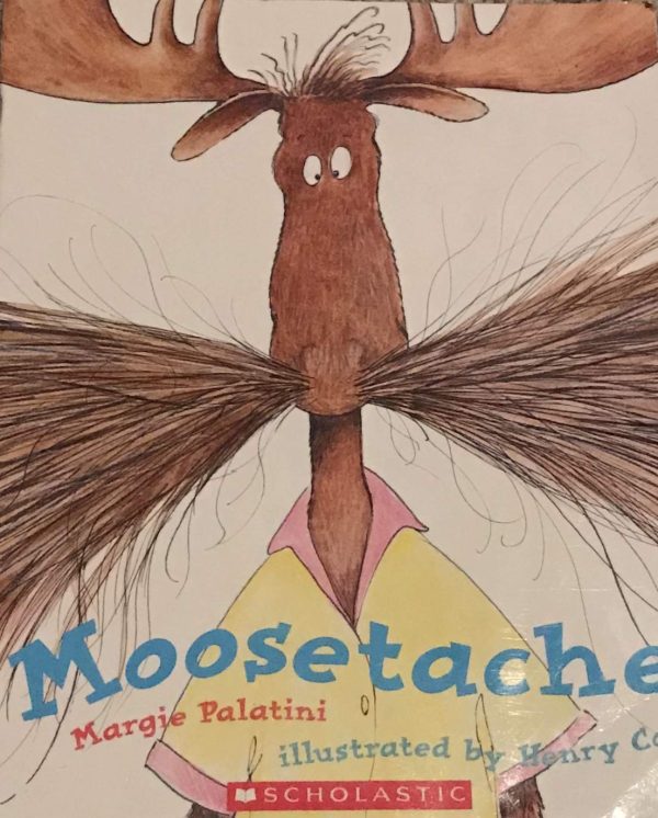 Moosetache [Paperback] Chaplin, Alison