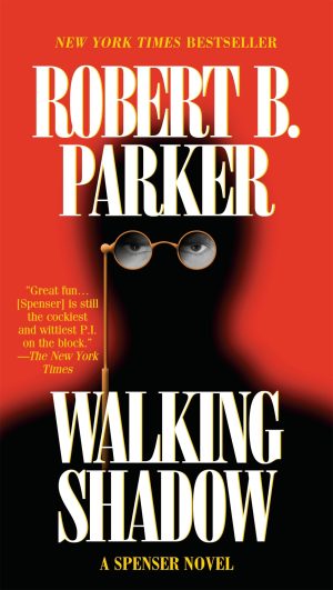 Walking Shadow (Spenser) [Mass Market Paperback] Parker, Robert B.