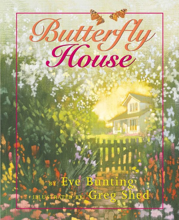 Butterfly House Bunting, Eve and Shed, Greg
