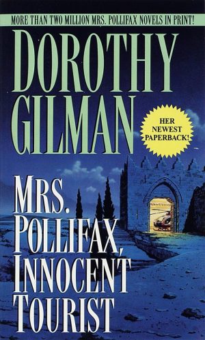 Mrs. Pollifax, Innocent Tourist [Mass Market Paperback] Gilman, Dorothy
