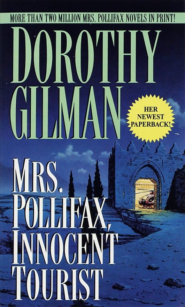 Mrs. Pollifax, Innocent Tourist [Mass Market Paperback] Gilman, Dorothy